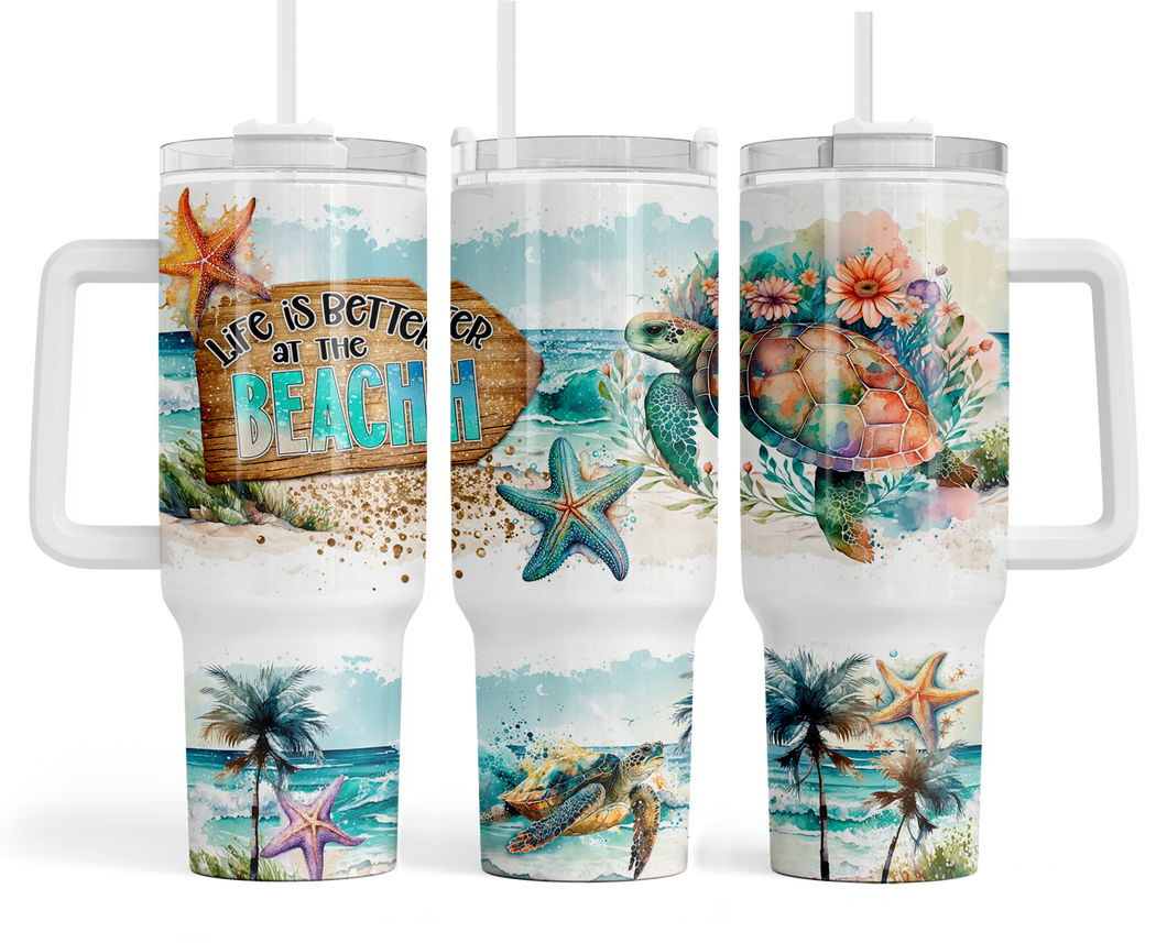Life is Better at the Beach 40oz Tumbler Sublimation Transfer