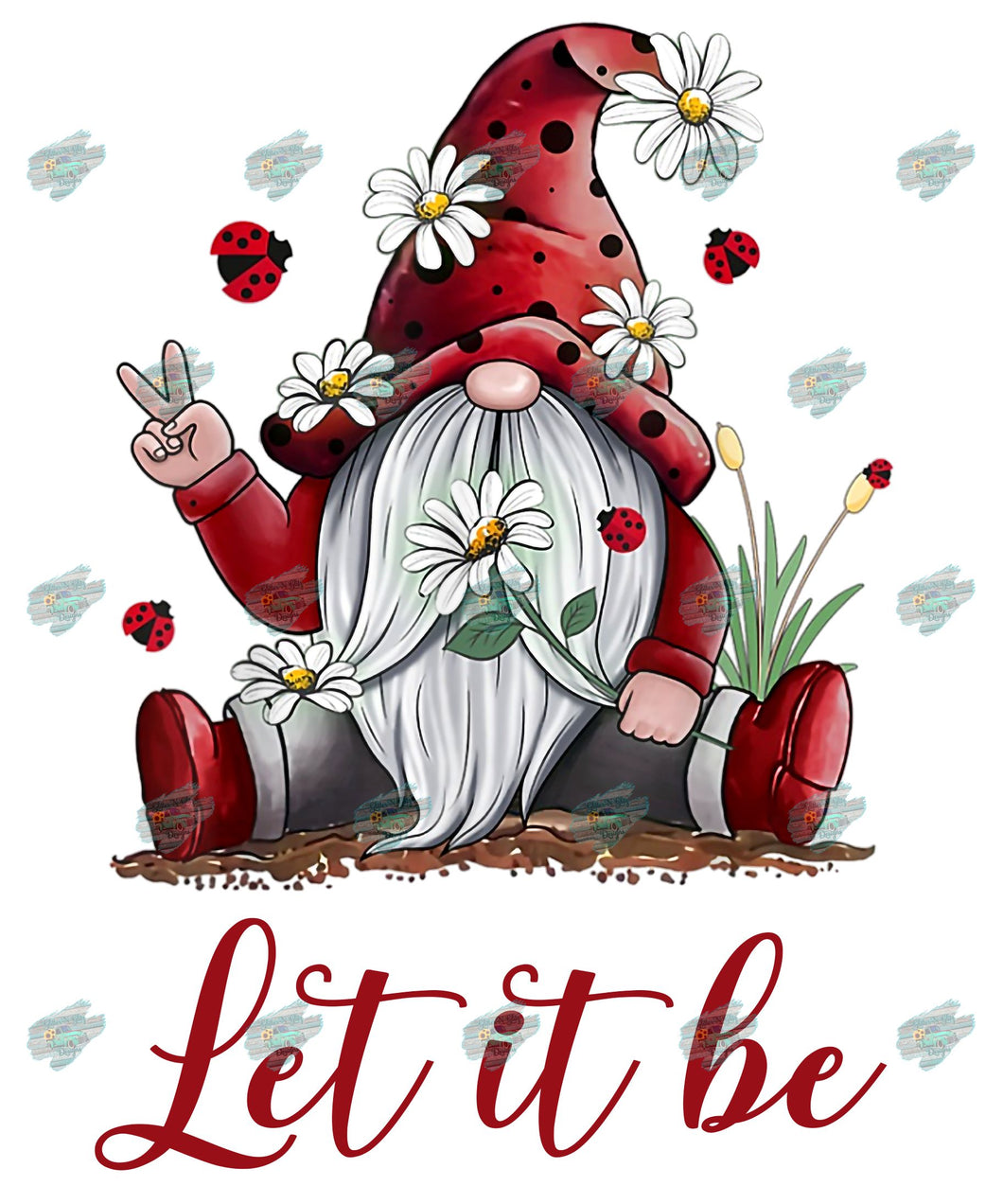Let It Be Daisy Gnome Sublimation Transfer