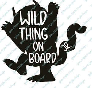 Wild Thing on Board Digital File Download SVG PNG