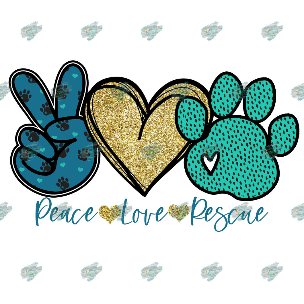 Peace Love Rescue Sublimation Transfer
