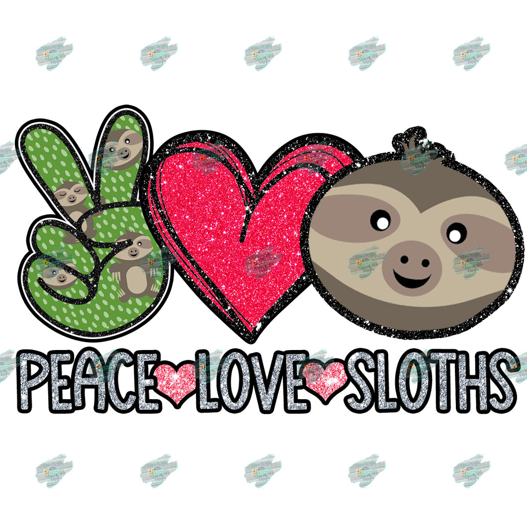 Peace Love Sloths Sublimation Transfer