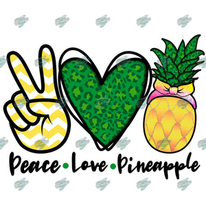 Peace Love Pineapple Sublimation Transfer