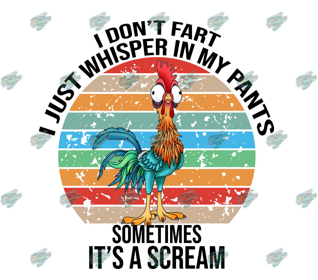 I Don't Fart with Background Sublimation Transfer